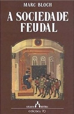 A Sociedade Feudal