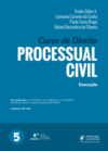 Curso de direito processual civil: execução