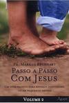Passo a Passo com Jesus - Volume 2