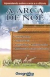A Arca de Noé (Coleção Estudos Bíblicos em Esquema #4)