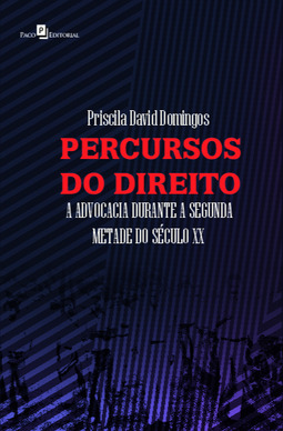 Percursos do direito: a advocacia durante a segunda metade do século XX