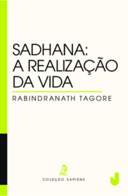 Sadhana: A realização da vida