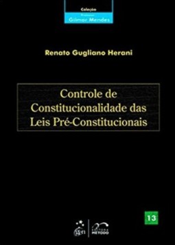 Controle de constitucionalidade das leis pré-constitucionais