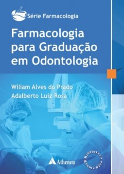 Farmacologia para graduação em odontologia
