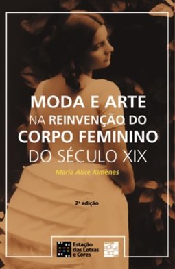Moda e arte na reinvenção do corpo feminino do século XIX
