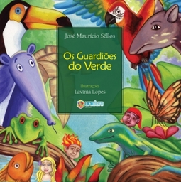 Os guardiões do verde