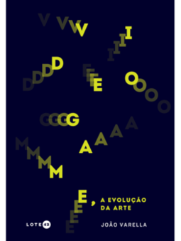 Videogame, a evolução da arte