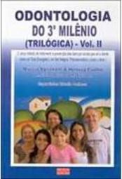 Odontologia do 3º Milênio (Trilógica)