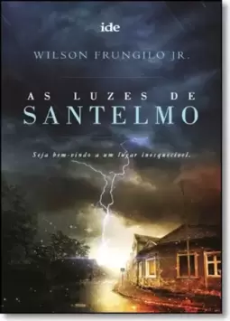 Luzes De Santelmo, As