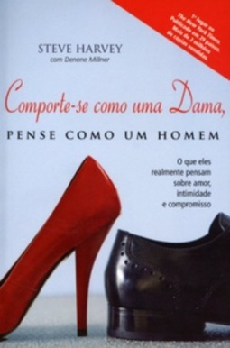 Comporta-se como uma dama, pense como um homem (Pocket Ouro)