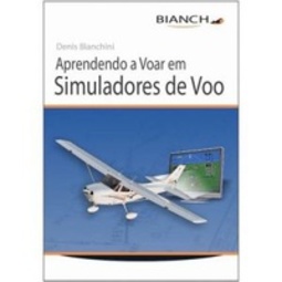 Aprendendo a Voar em Simuladores de Voo