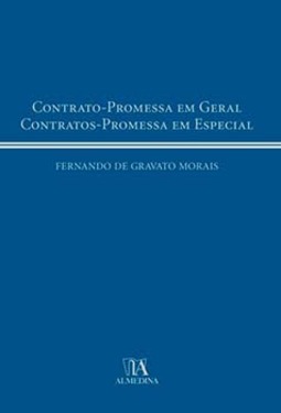 Contrato-promessa em geral: contratos-promessa em especial