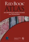 Red book - Atlas de doenças infecciosas em pediatria: casos clínicos