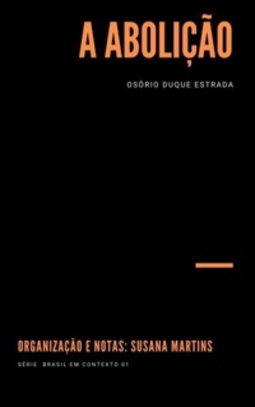 A Abolição (Brasil em Contexto #01)