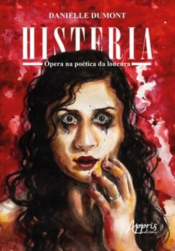 Histeria: ópera na poética da loucura