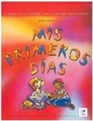 Mis Primeros Días - Livro del Alumno - Importado