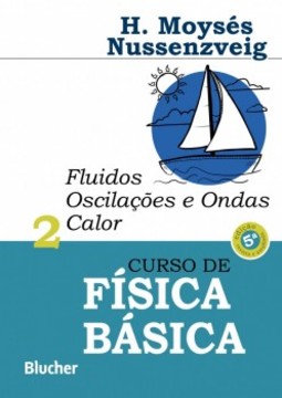 Curso de física básica: fluidos, oscilações e ondas, calor