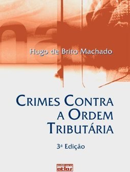 CRIMES CONTRA A ORDEM TRIBUTÁRIA