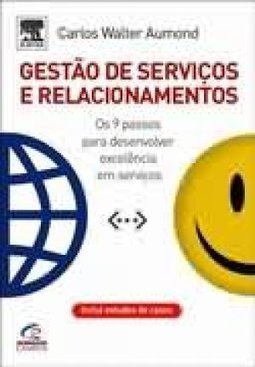 Gestão de Serviços e Relacionamentos: os 9 Passos para Desenvolver...