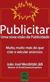 PUBLICITAR UMA NOVA VISAO DA PUBLICIDADE