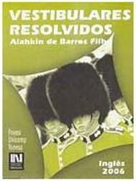 Vestibulares Resolvidos: Inglês 2006