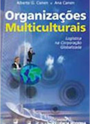 Organizações Multiculturais: Logística na Corporação Globalizada