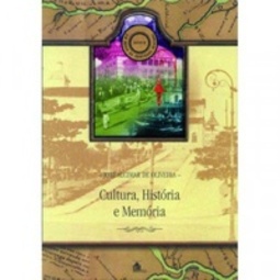 Cultura, História e Memória