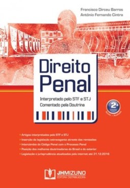 Direito penal interpretado pelo STF e STJ e comentado pela doutrina
