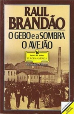 O Gebo e a Sombra - O Avejão