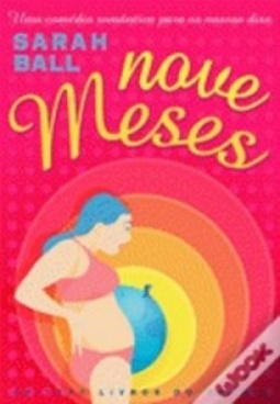 Nove Meses (Histórias da Vida Real #2)