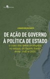 De ação de governo à política de Estado: O caso das áreas protegidas no estado do Espírito Santo entre 1940 e 2000