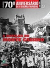 A Batalha de Monte Cassino (Coleção 70º Aniversário da II Guerra Mundial #22)
