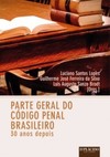Parte geral do código penal brasileiro: 30 anos depois