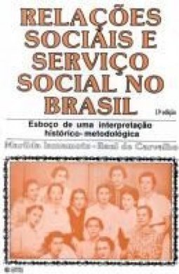 Relações Sociais e Serviço Social no Brasil