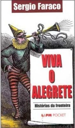 Viva o Alegrete: História da Fronteira