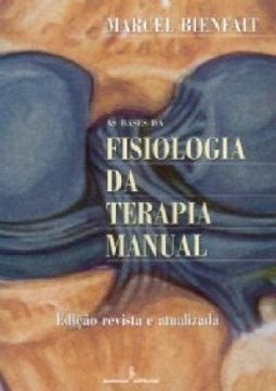 As Bases da Fisiologia da Terapia Manual