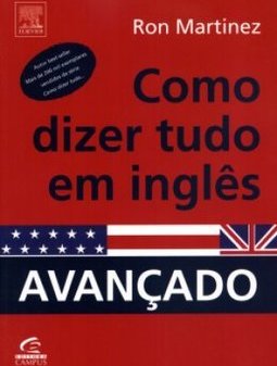 Como dizer tudo em inglês: Avançado