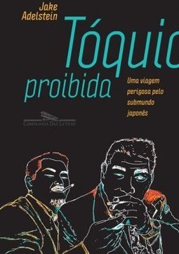 UMA VIAGEM PERIGOSA PELO SUBMUNDO JAPONES