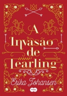 A Invasão de Tearling (A Rainha de Tearling #2)