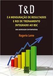 T&D e a Mensuração de Resultados e ROI de Treinamento Integrado ao BSC