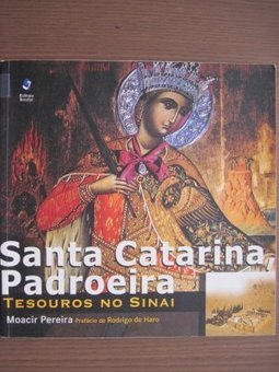 Santa Catarina, Padroeira: Tesouros no Sinai
