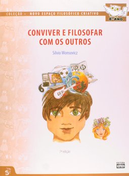 8º Ano - Conviver e filosofar com os outros