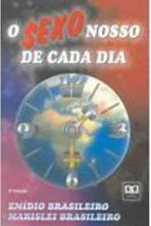 O Sexo Nosso de Cada Dia