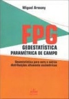 Fpg - Geoestatística Paramétrica de Campo