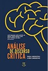 Análise de discurso crítica para linguistas e não linguistas