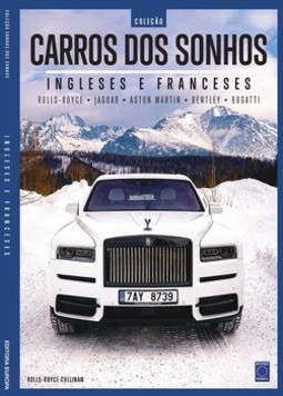 Coleção carros dos sonhos - Ingleses e franceses