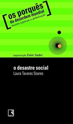O Desastre Social