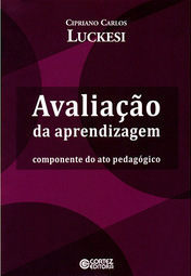 Avaliação da Aprendizagem Componente do Ato Pedagógico