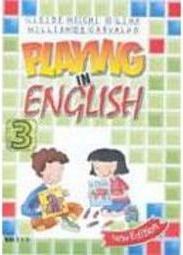 Playing in English: New Edition - 3 série - 1 grau