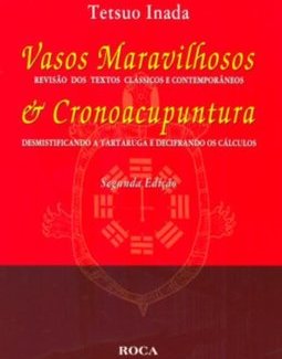 Vasos Maravilhosos & Cronoacupuntura